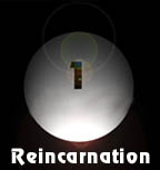 1 - REINCARNATION